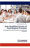 New Simplified Version of Psychological Principles