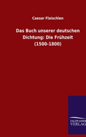 Das Buch unserer deutschen Dichtung