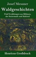 Waldgeschichten (Großdruck)