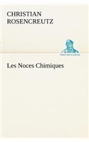Les Noces Chimiques