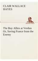 The Boy Allies at Verdun Or, Saving France from the Enemy