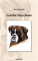 Geliebte Hexe Bruni: (German)