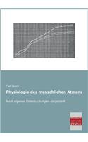Physiologie Des Menschlichen Atmens: (German)