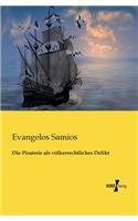 Piraterie als völkerrechtliches Delikt