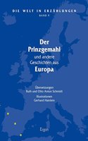 Der Prinzgemahl: Und Andere Geschichten Aus Europa(9 Die Welt in Erzahlungen)