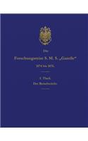 Die Forschungsreise S.M.S. Gazelle in Den Jahren 1874 Bis 1876 (Teil 1)