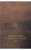 A Continuation of the Memoirs of a Working Man