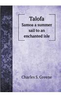 Talofa Samoa a Summer Sail to an Enchanted Isle