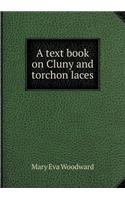 A Text Book on Cluny and Torchon Laces