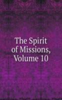 Spirit of Missions, Volume 10