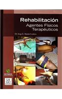 Rehabilitacion. Agentes Fisicos Terapeuticos