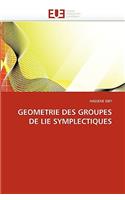Geometrie Des Groupes de Lie Symplectiques
