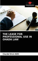 The Lease for Professional Use in Ohada Law