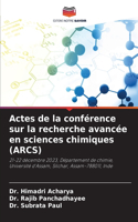 Actes de la conférence sur la recherche avancée en sciences chimiques (ARCS)