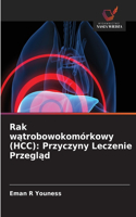 Rak wątrobowokomórkowy (HCC)