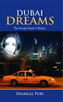 Dubai Dreams- The Rough Road To Riches