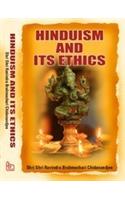 Hinduism and Its Ethics