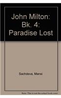 John Milton: Bk. 4: "Paradise Lost"