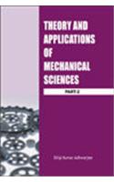 Theory and Applications of Mechanical Sciences: Pt. 2