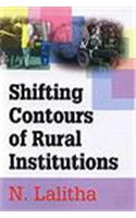 Shifting Contours of Rural Institutions