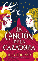 Canción de la Cazadora, La
