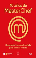 10 anos de MasterChef: Recetas de los grandes chefs para cocinar en casa