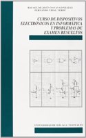 Curso de dispositivos electronicos en informatica y problemas de examen resueltos