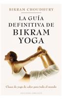 Guia Definitiva de Bikram Yoga