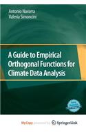 A Guide to Empirical Orthogonal Functions for Climate Data Analysis: (English)