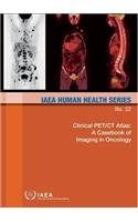 Clinical Pet/CT Atlas: A Casebook of Imaging in Oncology