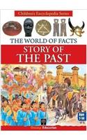 THE WORLD OF FACTS - STORY OF THE PAST (PB)....Orange Edu.