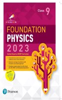 Pearson Nvision Foundation Physics Class 9 |School, JEE, NEET, Olympiad|NCERT Curriculum 2023 | Includes Digital Assessment & Video