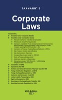 Taxmann's Corporate Laws â€“ Most authentic & comprehensive book covering amended, updated & annotated text of India's 15+ corporate laws incl. Companies Act, SCRA, LLP, SEBI, etc.