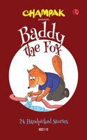 Baddy the Fox: 24 Handpicked Stories