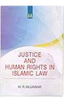 Justice and Human Rights in Islamic Law