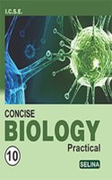 Selina ICSE Concise Biology Practical Part-II (Text Book-Cum-Practical File) for Class 10