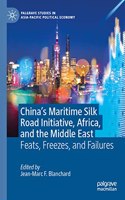 China’s Maritime Silk Road Initiative, Africa, and the Middle East