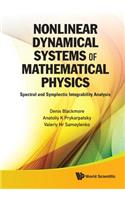 Nonlinear Dynamical Systems of Mathematical Physics: Spectral and Symplectic Integrability Analysis