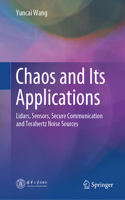 Chaos and Its Applications