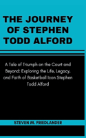 Journey of Stephen Todd Alford