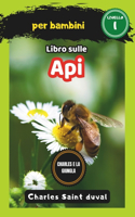 Charles e la Giungla: Libro sulle api per bambini(4 Charles E La Giungla)