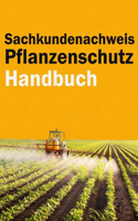 Sachkundenachweis Pflanzenschutz Handbuch - Pflanzenschutz & Schädlingsbekämpfung