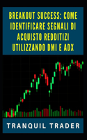 Breakout Success