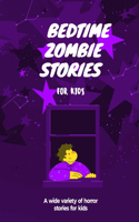 Bedtime Zombie Stories for Kids