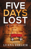 Five Days Lost