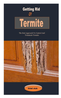 Getting Rid Of Termite