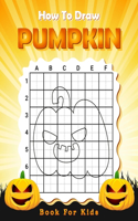 How To Draw Pumpkin Book For Kids