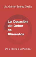 Cesación del Deber de Alimentos