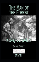 The Man of the Forest Annotated