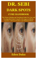 Dr. Sebi Dark Spots Cure Handbook